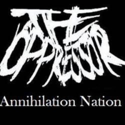 The Oppressor : Annihilation Nation